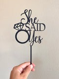 She said yes cake topper