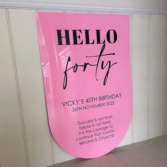 Arched Acrylic Sign + vinyl text (upside down)