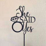 She said yes cake topper