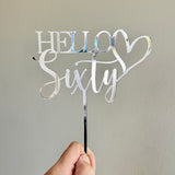 Hello sixty cake topper