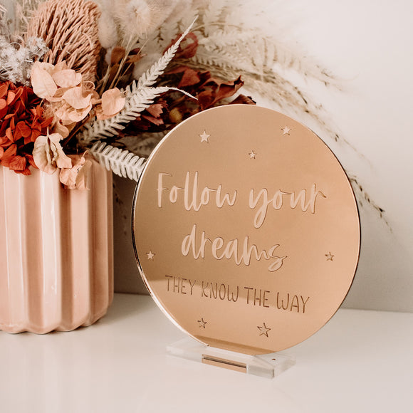 Follow Your Dreams Standing Plaque