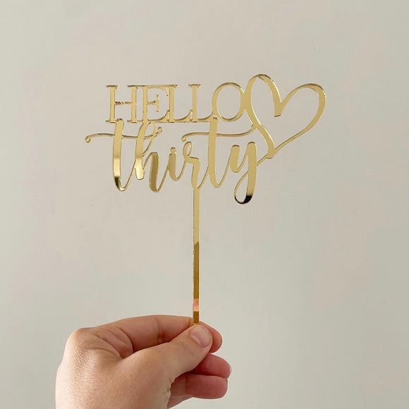 Hello thirty cake topper