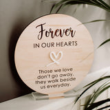 Forever in our hearts (round plaque)