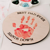 Best Dad Ever Hands Down plaque