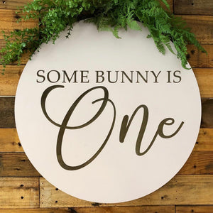 Some bunny is One sign