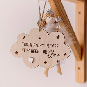Tooth Fairy please stop here sign