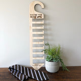 You’re the man tie hanger