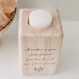 Tea light candle holder (A mother is..)