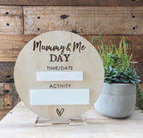 Daddy & Me Day / Mummy & Me Day Plaque