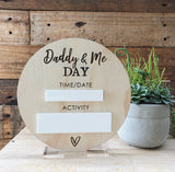 Daddy & Me Day / Mummy & Me Day Plaque