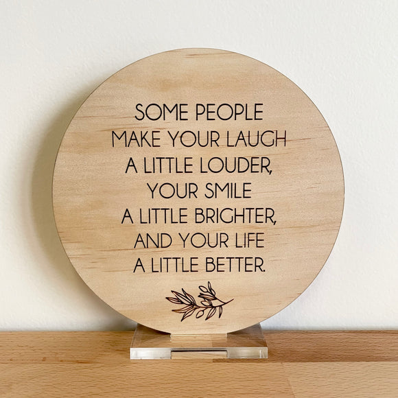 Some people make… Plaque